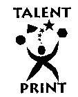 TALENT PRINT