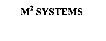 M2 SYSTEMS