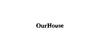 OURHOUSE