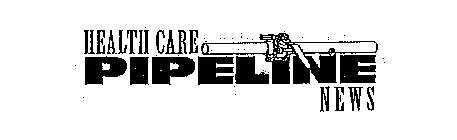 HEALTH CARE PIPELINE NEWS