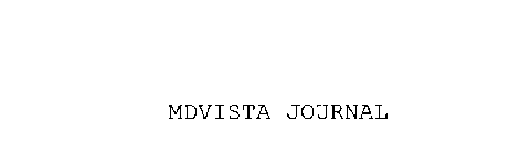 MDVISTA JOURNAL