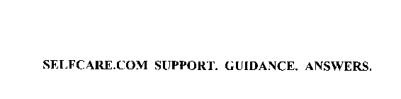 SELFCARE.COM SUPPORT. GUIDANCE. ANSWERS.