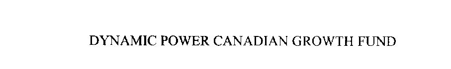 DYNAMIC POWER CANADIAN GROWTH FUND