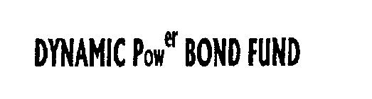 DYNAMIC POWER BOND FUND