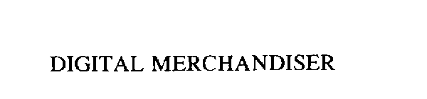 DIGITAL MERCHANDISER