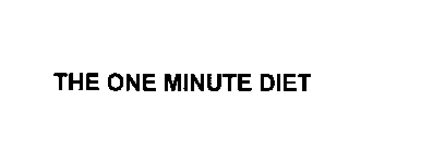 THE ONE MINUTE DIET