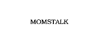 MOMSTALK