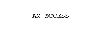 AM @CCESS