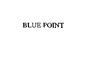 BLUE POINT