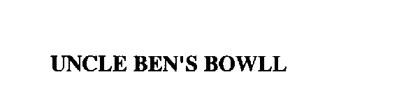 UNCLE BEN'S BOWLL