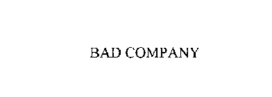 BAD COMPANY