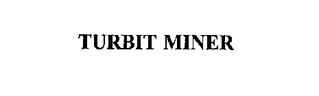 TURBIT MINER