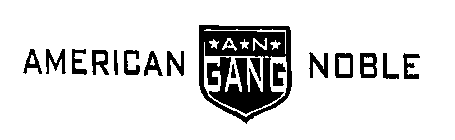 A N AMERICAN NOBLE GANG