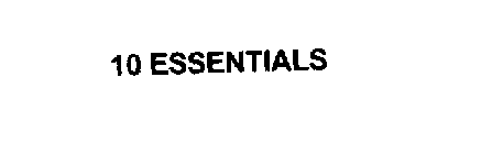 10 ESSENTIALS