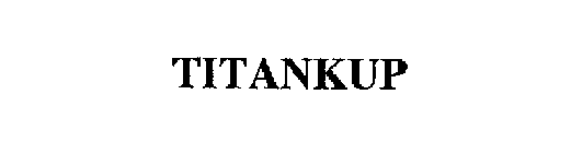 TITANKUP