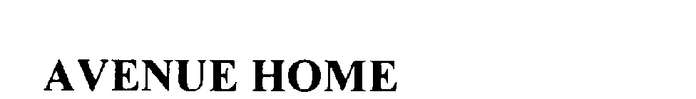 AVENUE HOME