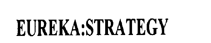 EUREKA:STRATEGY