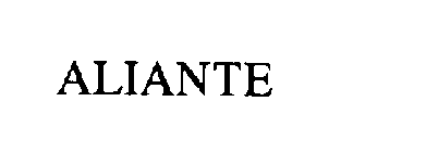 ALIANTE