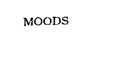 MOODS