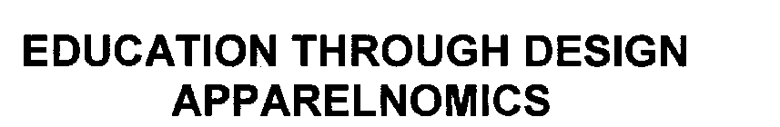 EDUCATION THROUGH DESIGN APPARELNOMICS