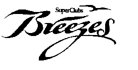 SUPERCLUBS BREEZES
