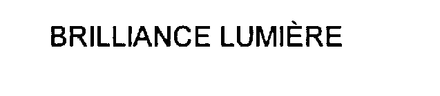 BRILLIANCE LUMIERE