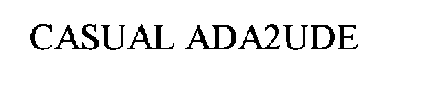CASUAL ADA2UDE