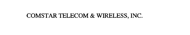 COMSTAR TELECOM & WIRELESS, INC.