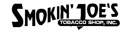 SMOKIN' JOE'S TOBACCO SHOP, INC.