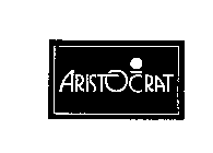 ARISTOCRAT