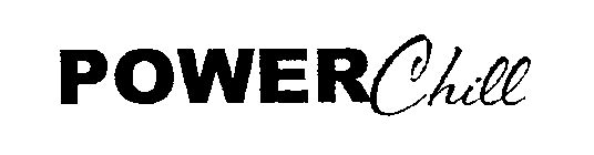 POWERCHILL