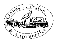 CRANES... TRAINS... & AUTOMOBILES