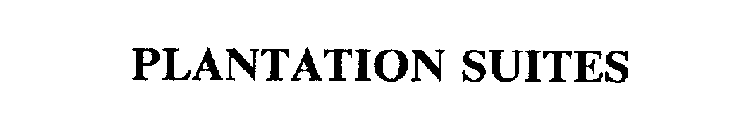 PLANTATION SUITES