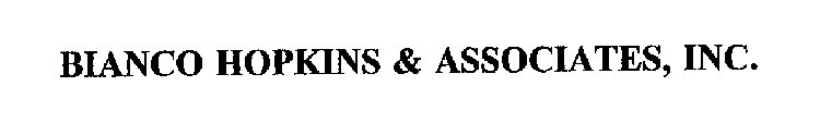 BIANCO HOPKINS & ASSOCIATES, INC.