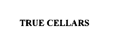 TRUE CELLARS