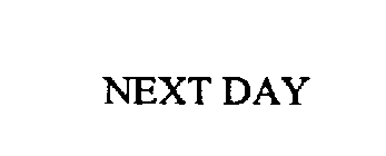 NEXT DAY