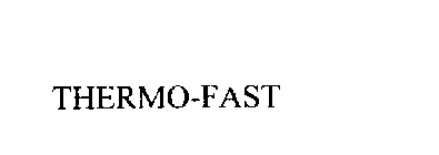 THERMO-FAST
