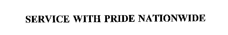 SERVICE WITH PRIDE NATIONWIDE
