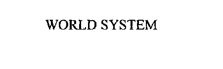 WORLD SYSTEM