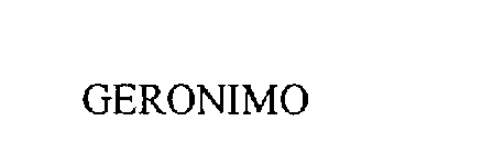 GERONIMO