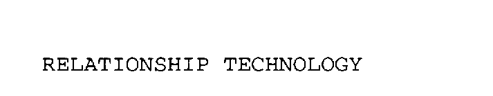 RELATIONSHIP TECHNOLOGY