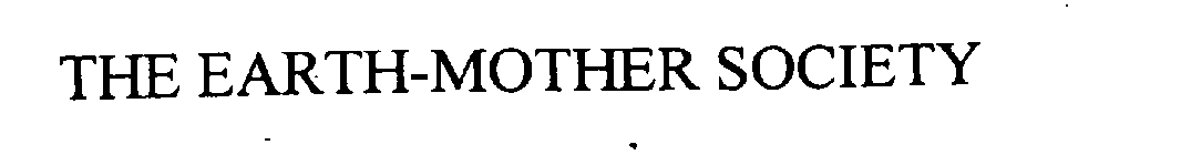 THE EARTH-MOTHER SOCIETY