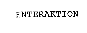 ENTERAKTION