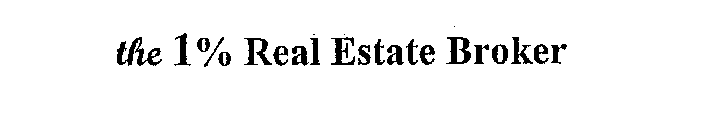 THE 1% REAL ESTATE BROKER