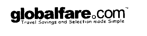 GLOBALFARE.COM TRAVEL SAVINGS AND SELECTION MADE SIMPLE