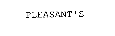 PLEASANT'S