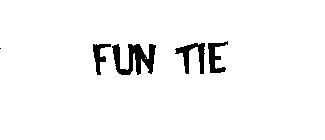 FUN TIE