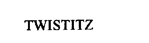 TWISTITZ