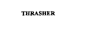 THRASHER