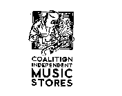 COALITION OF INDEPENDENT MUSIC STORES